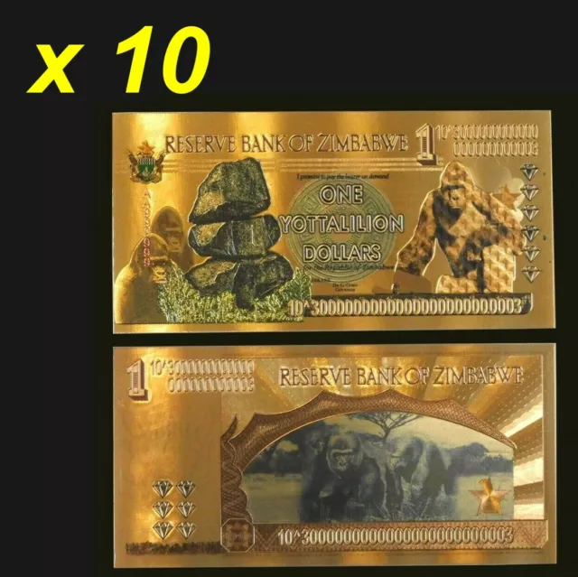 10 Pieces Zimbabwe 1 Yottalilion Dollars Gold Foil Banknote 100 Trillion Series