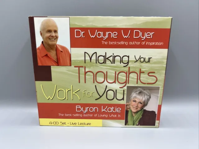 Making Your Thoughts Work For You by Byron Katie & Wayne W. Dyer (Audiobook CD)