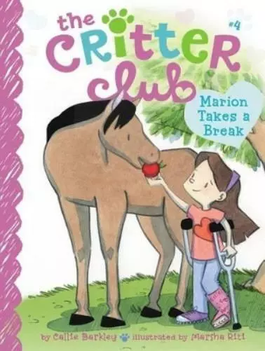 Callie Barkley Marion Takes a Break (Gebundene Ausgabe) Critter Club (US IMPORT)