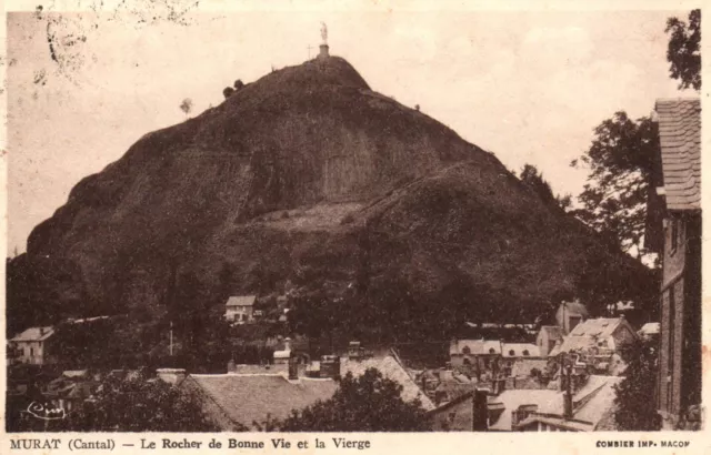 CPA 15 - MURAT (Cantal) - Le Rocher de Bonne Vie et la Vierge