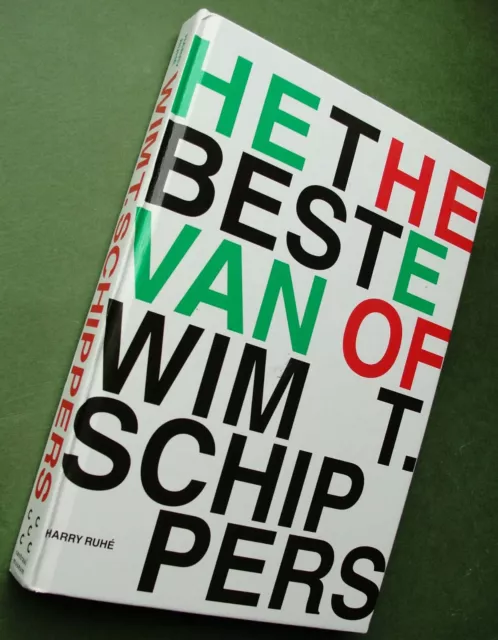 FLUXUS, 2002:  Harry Ruhé: 'The Best of Wim T. Schippers';  great book design!