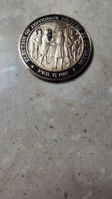 Bronze Proof Medal Election of Jefferson Decided By Congress Feb 17, 1801
