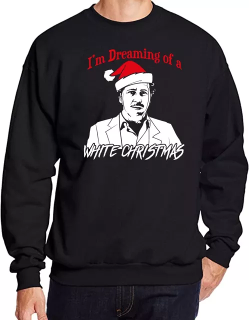 Pablo Escobar Dreaming of a White Christmas Sweatshirt RX301 Funny Joke