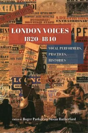 Roger Parker London Voices, 1820-1840 (Relié)