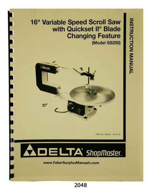 DELTA 16& VARIABLE Speed Scroll Saw SS250 Instruction & Parts List