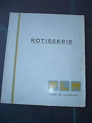 Restaurant Menu Rotisserie Plm Montelimar 1960