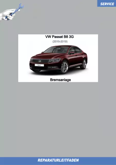 VW Passat B8 (15-19)  Reparaturanleitung Bremsanlage