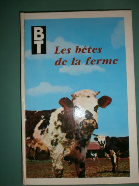 Album 114 pages BT / Bibliothèque de travail  1976 Les bêtes de la ferme