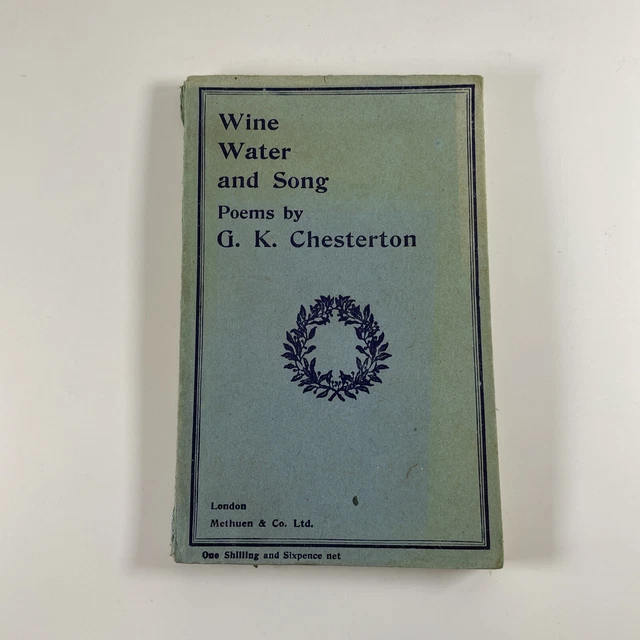 WINE, WATER AND Song G. K. Chesterton (1924 Paperback Methuen