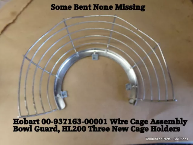 Hobart 00-937163-00001 Wire Cage Assembly/Bowl Guard, HL200 Three New Cage Holde