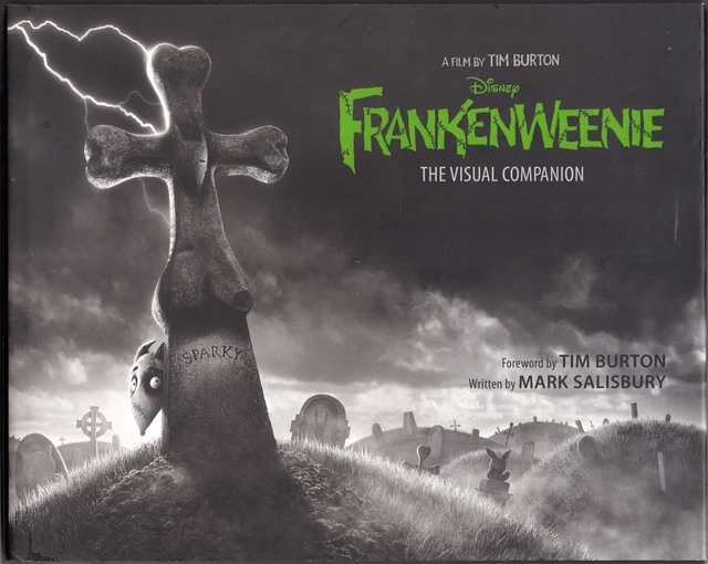 Mark Salisbury, Time Burton / Frankenweenie The Visual Companion 1st ed 2012 Mark Salisbury, Time Burton / Frankenweenie The Visual Companion 1st ed 2012