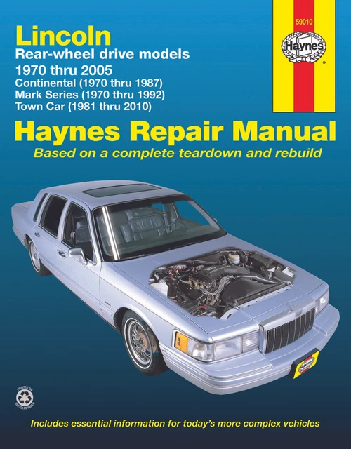 Haynes    59010    Lincoln Rear Wheel Drive Models 1970 Thru 2005: Continental