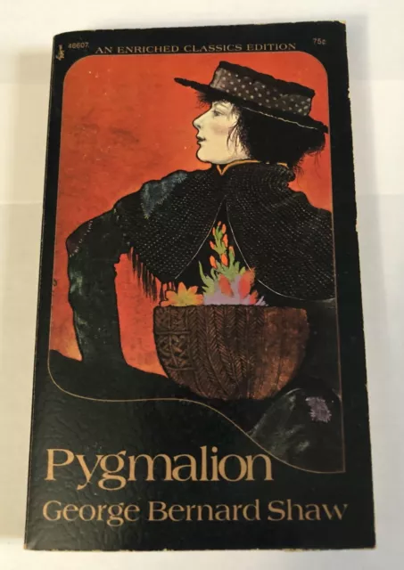 Pygmalion An Enriched Classics Edition October 1973 George Bernard Shaw