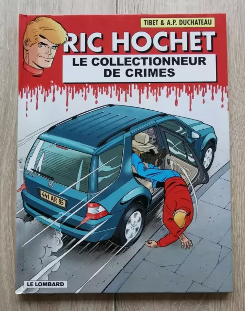 Ric Hochet ** Tome 68 Le Collectionneur De Crimes ** Eo 2004 Tibet/Duchateau