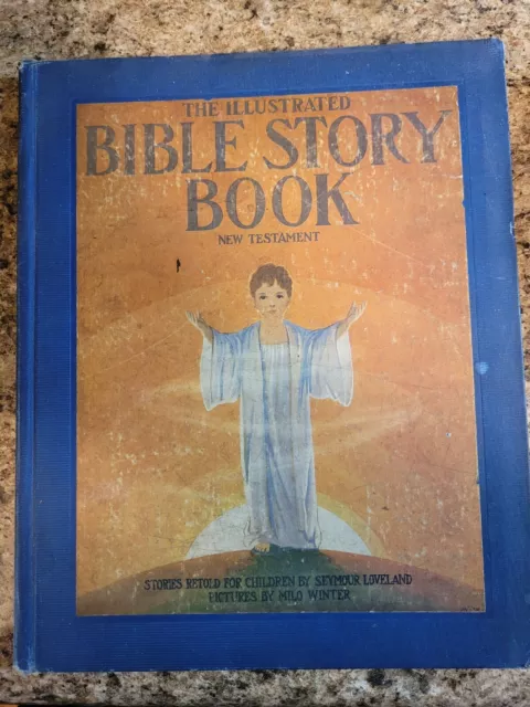VTG 1925 Bible Story New Testament For Children by S. Loveland HC Large Book