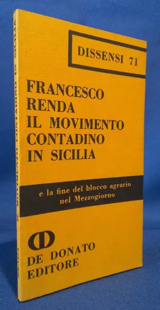 Francesco Renda, Il movimento contadino in Sicilia e la fine del blocco agrario.