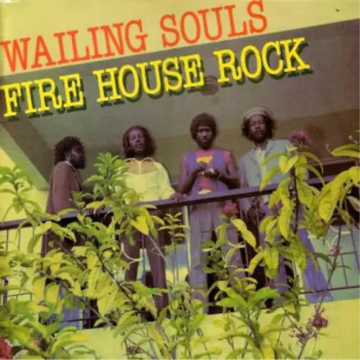 Wailing Souls Firehouse Rock (Vinyl) 12" Album