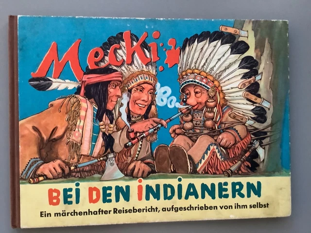 MECKI BEI den Indianern. Kinderbuch 1960. Gut erhalten EUR 12,95