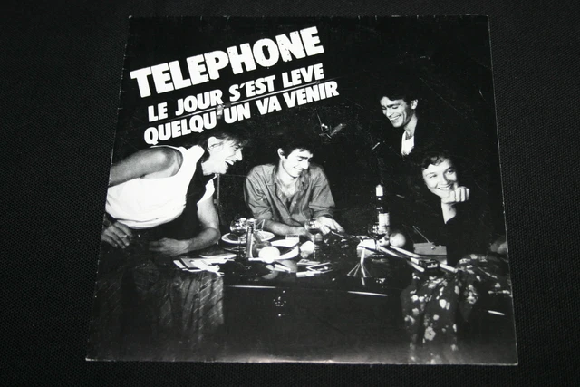 Telephone   Sp 45T 7"   Le Jour S'est Leve   1985