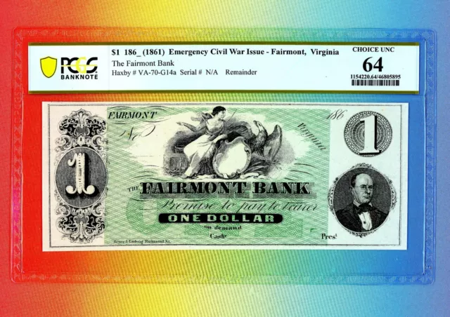 1861 $1 The Fairmont Bank Emergency issue VIRGINIA Civil War PCGS 64 confederate