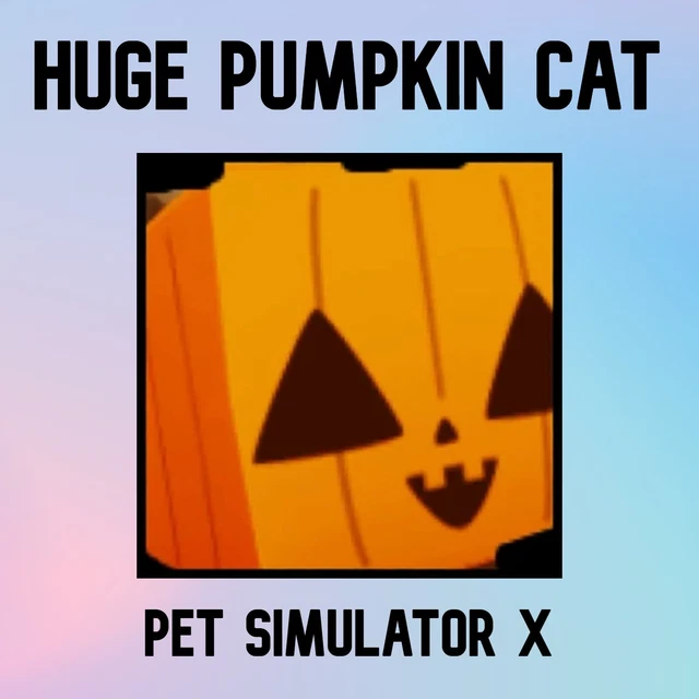 (UNTRANSFERRED) HUGE PUMPKIN Cat Pet Simulator X £9.99 PicClick UK