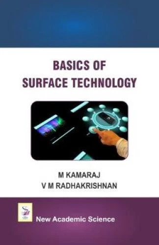 BASICS OF SURFACE Technology by M. Kamaraj £50.57 - PicClick UK