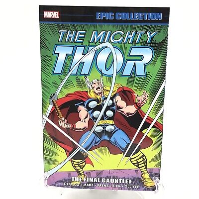 Mighty Thor Epic Collection Vol 20 The Final Gauntlet New Marvel Comics TPB