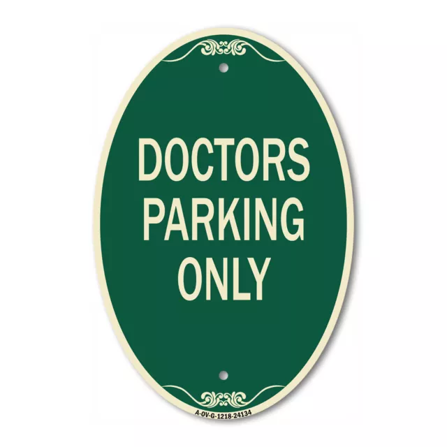 SignMission Designer Series Sign - Doctors Parking Only 12" x 18" Aluminum Sign