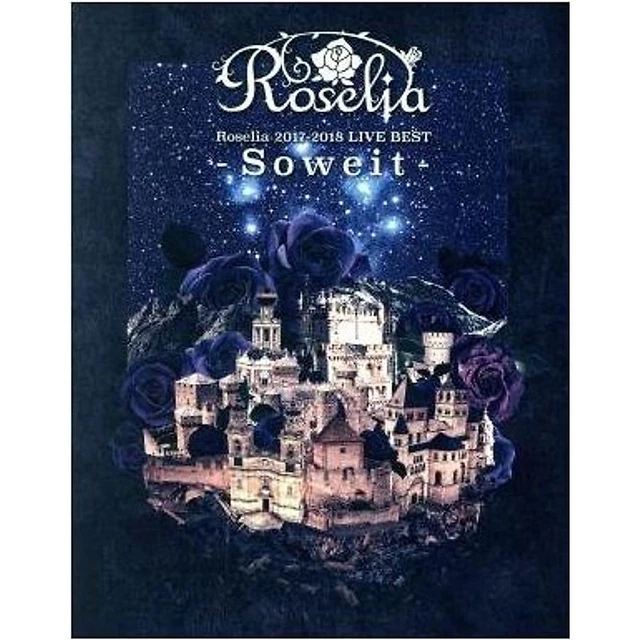 BANG DREAM! :ROSELIA 2017-2018 LIVE BEST -Soweit- (Blu-ray