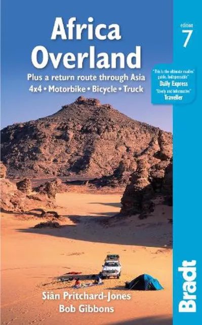 Africa Overland: plus a return route through Asia - 4x4? Motorbike? Bicycle? Tru