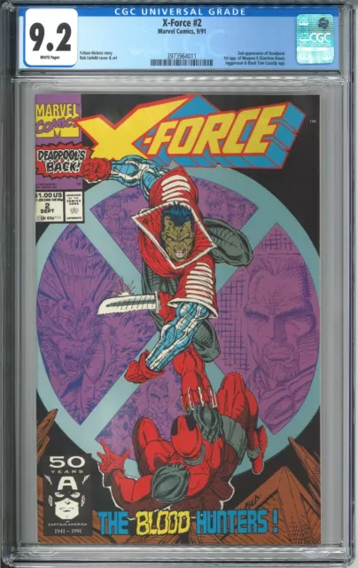 X-Force #2 CGC 9.2 NM- WP 1991 Marvel Comics 1st Weapon X 2nd Deadpool MCU
