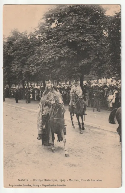 NANCY - CPA 54 - Cortège Historique 1909 - Mathieu Duc de Lorraine
