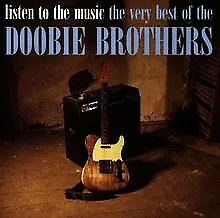 Best Of Listen To Music dei Doobie Brothers | CD | buone condizioni