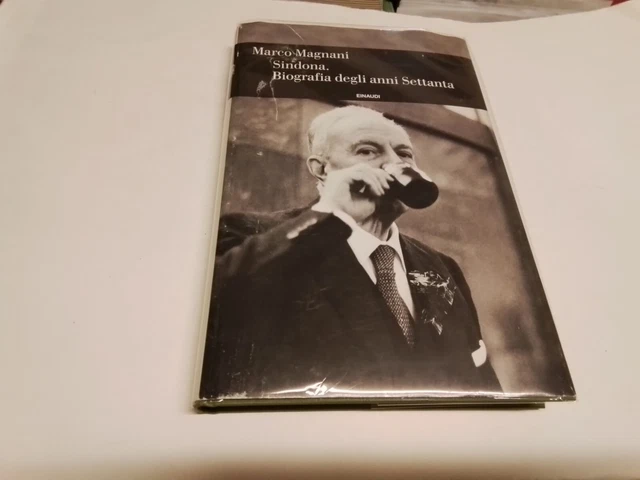 Sindona. Biografia degli anni Settanta - Magnani Marco, 5d23