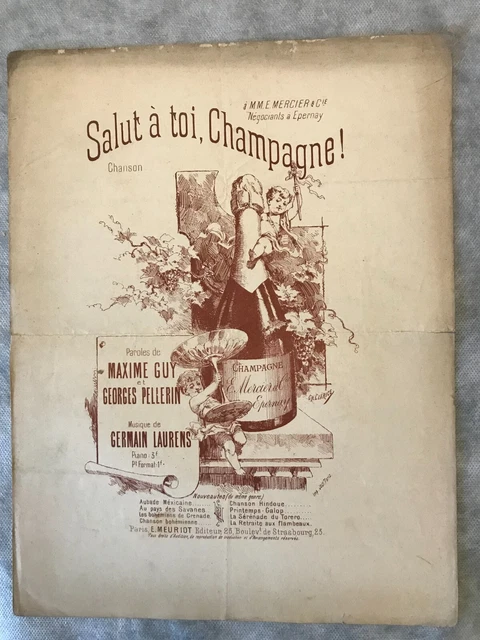 PARTITION CHANSON SALUT A TOI CHAMPAGNE PUBLICITE MERCIER & Cie EPERNAY 1880