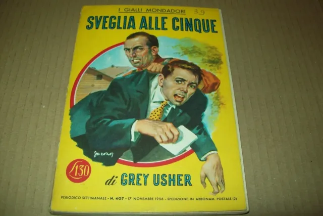 Il Giallo Mondadori-N. 407-Grey Usher-Sveglia Alle Cinque-17 Novembre 1956