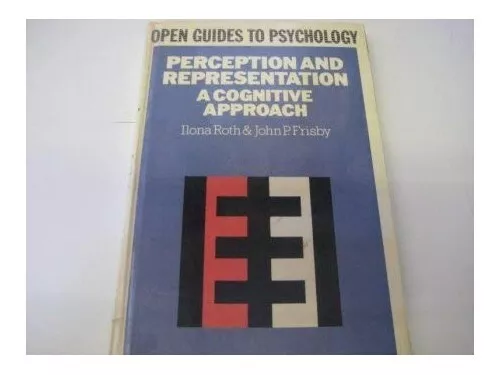 Perception and Representation: A Co..., Frisby, John P.