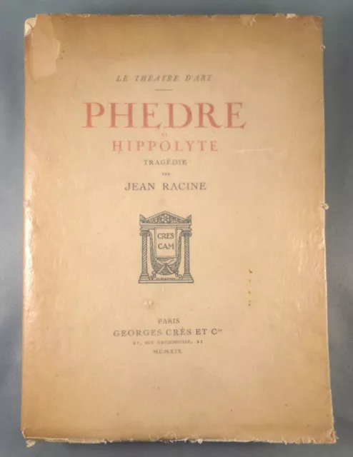 JEAN RACINE / PHEDRE et HIPPOLYTE / CRES 1919 Front. et portrait Ciolkowski N°