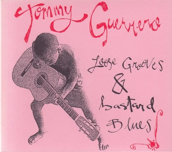TOMMY GUERRERO LOOSE Grooves & Bastard Blues Japan Music CD