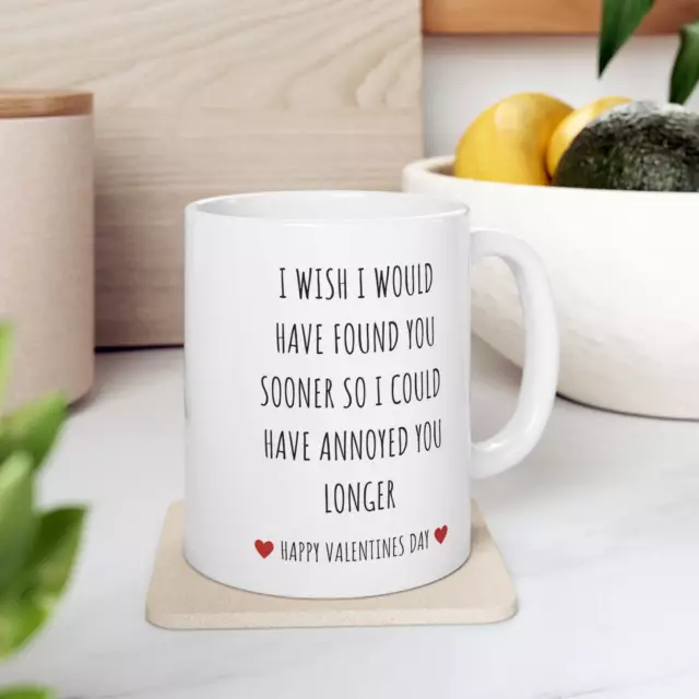 Valentines Day Coffee Mug Funny Valentines Day Gift For Her Him Anniversary Gift