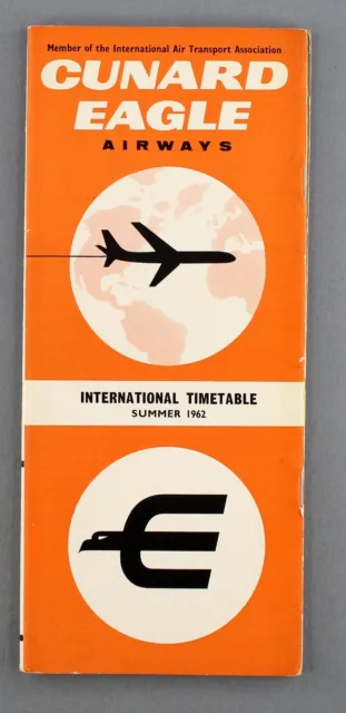 Cunard Eagle Airways Airline Timetable Summer 1962 Issue 1