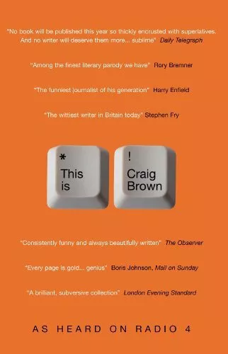 This Is Craig Brown: As Heard on Radio 4 by Brown, Craig Paperback Book The