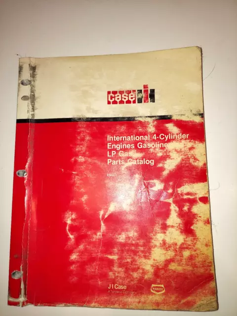 CASE IH International 4 Cylinder Engines Gasoline LP Gas Parts Catalog Manual