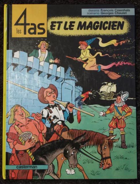 Les 4 as et le Magicien / Craenhals et Chaulet / Casterman / EO 1985 / BE