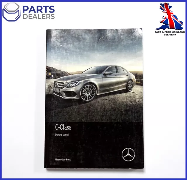 Genuine Mercedes-Benz C-Class Saloon W205 2014-2018 Owners Manual Handbook