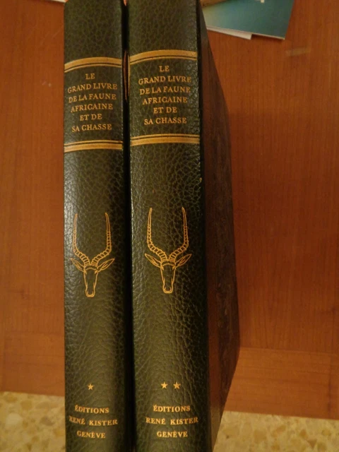 Livre "Le Grand Livre De La Faune Africaine Et De Sa Chasse", Kister 1957 - Tome 2/2, Occasion Bel état