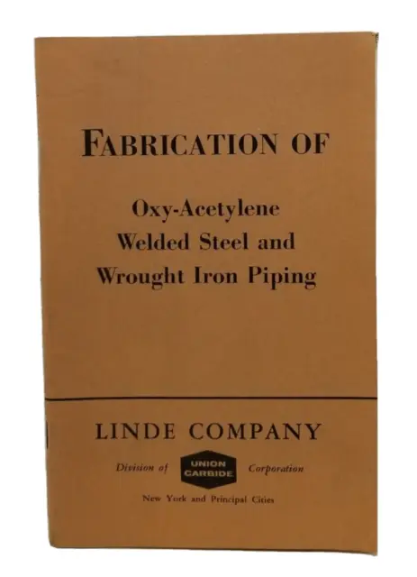 Fabrication of Oxy-Acetylene Welding Steel & Wrought Iron Piping Booklet (D3)