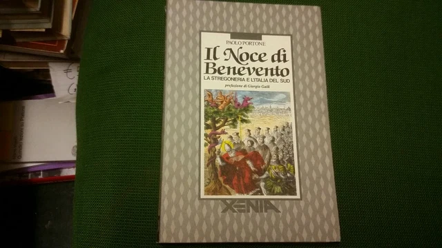 P. Portone, Il Noce Di Benevento, Xenia, 1990, 24l21 P. Portone, Il Noce Di Benevento, Xenia, 1990, 24l21