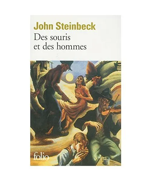 Des Souris Et Des Hommes, John Steinbeck