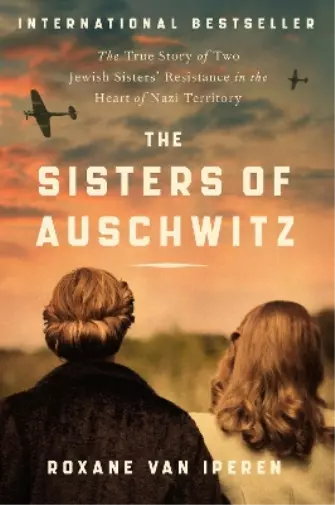 Roxane Van Iperen The Sisters of Auschwitz (Taschenbuch)